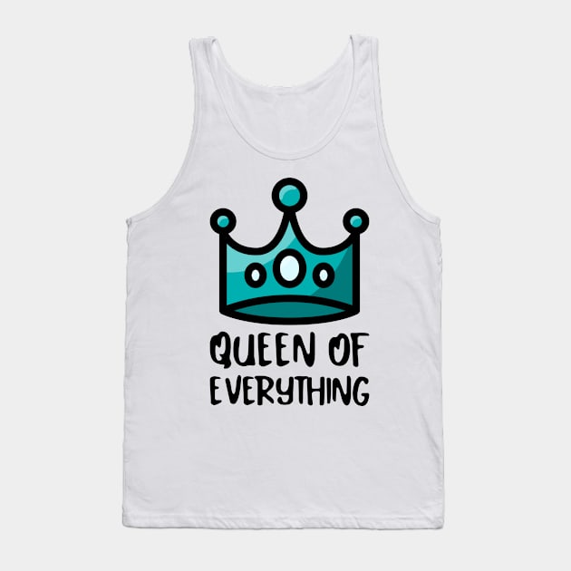 Queen of Everything Tank Top by juinwonderland 41